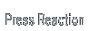 press reaction
