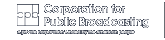 The Corporation for Public Broadcasting