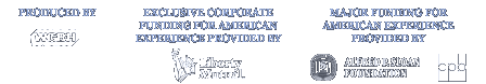 produced by wgbh / funding for the american experience is provided by the alfred p. sloan foundation, liberty mutual, scotts, and the corporation for public broadcasting