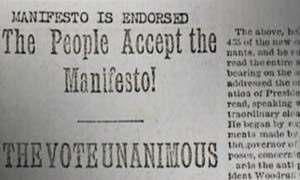 Plural marriage is declared a felony by the government. Under enormous pressure, Prophet Wilford Woodruff announces  a revelation ending the practice.