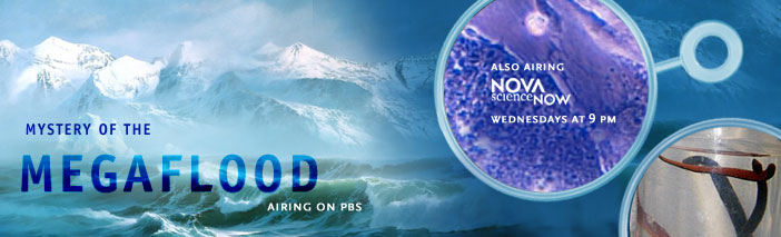 Airing on PBS: Mystery of the Megaflood