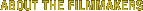 about the filmmaker