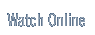 watch online