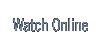watch online