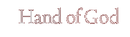 Hand of God [site home page]