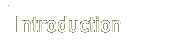 introduction