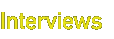 interviews