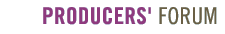 producers' forum