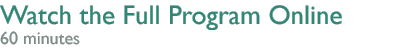 Watch the Full Program Online - 60 Minutes, Windows Media + RealPlayer