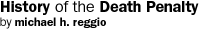 history of the death penalty by michael h. reggio