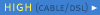 high (cable/dsl)