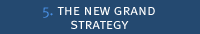 5. The New Grand Strategy