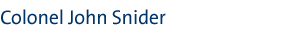 colonel john snider