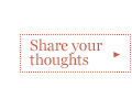 share your thoughts