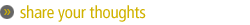 share your thoughts
