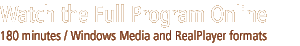 watch the full program online