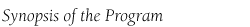 SYNOPSIS OF THE PROGRAM