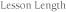 Lesson Length