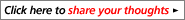 Click here to share your thoughts