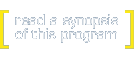 read a synopsis of this program