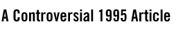 A CONTROVERSIAL 1995 ARTICLE