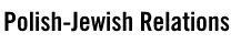Polish-Jewish Relations