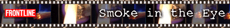 Smoke in your Eye