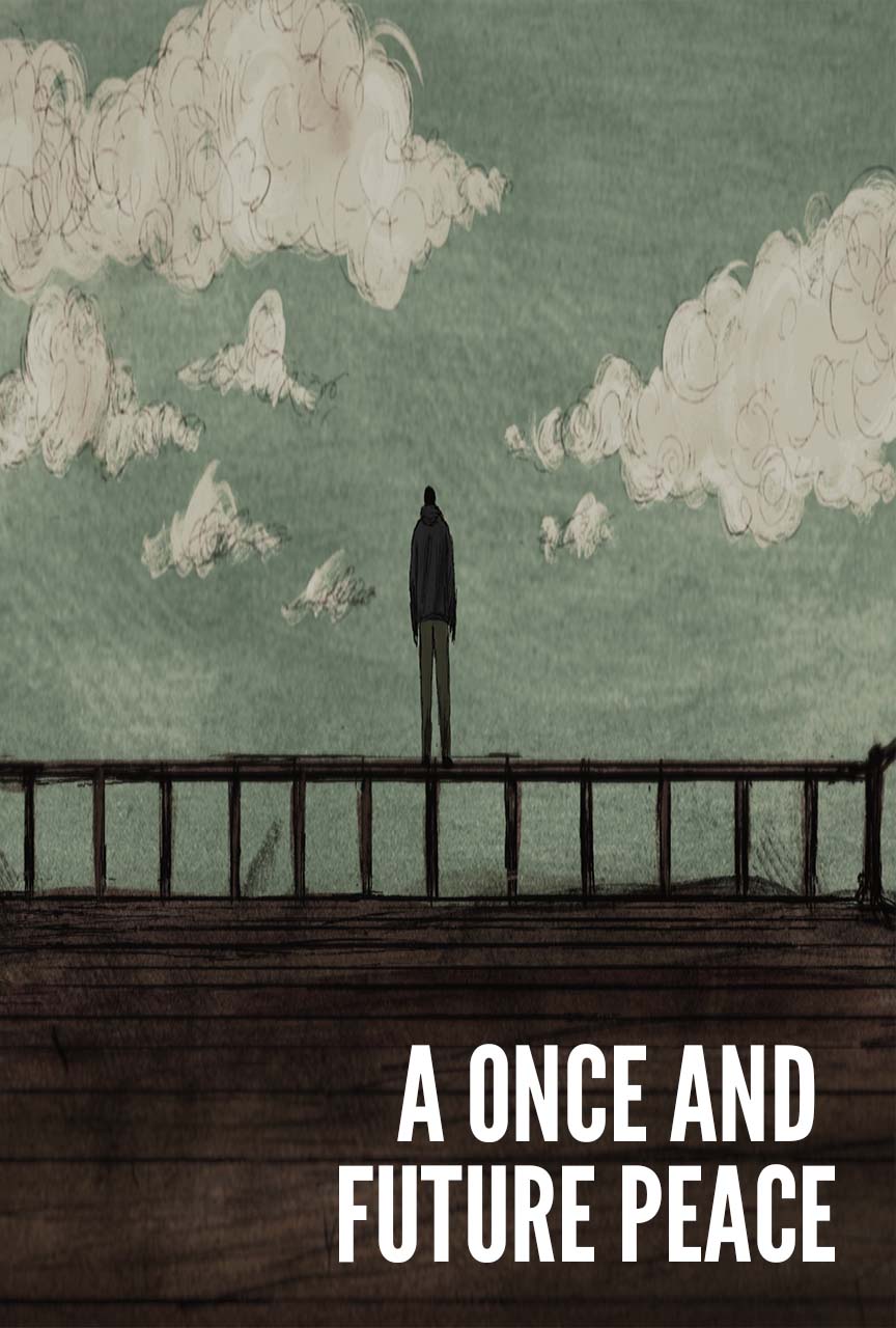 A Once and Future Peace