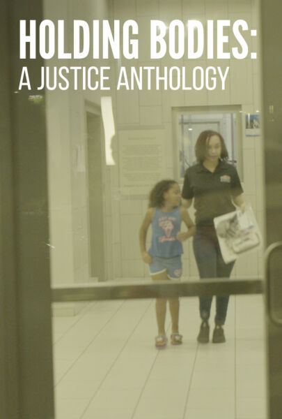 holding bodies: a justice anthology