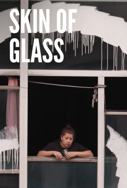 Skin of Glass