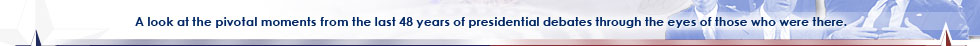 A look at the pivotal moments from the last 48 years of presidential debates through the eyes of those who were there.