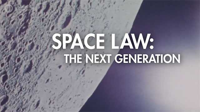 Space Law: The Next Generation
