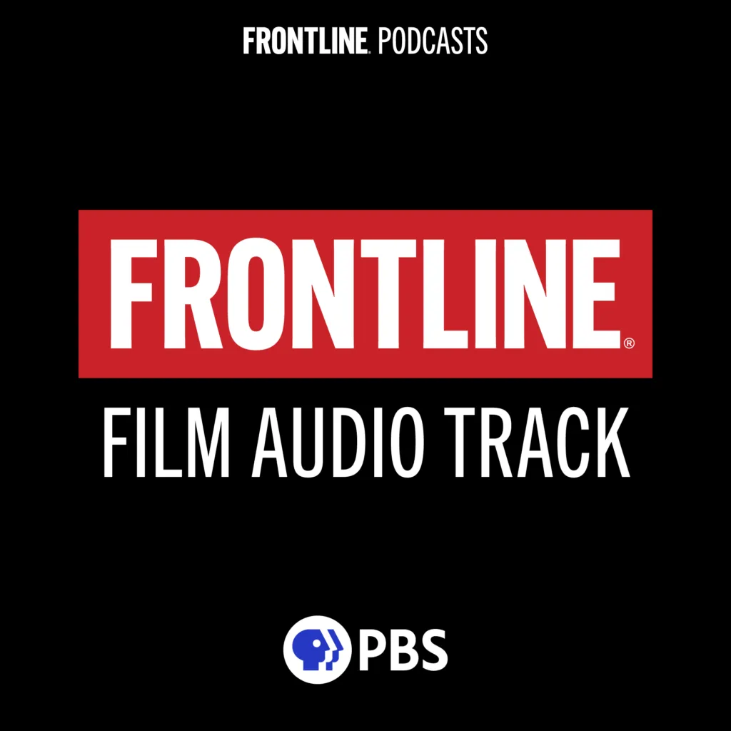 FRONTLINE Film Audio Track podcast art