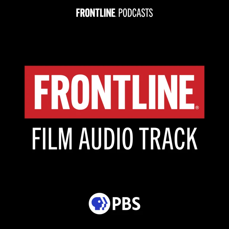FRONTLINE Film Audio Track podcast art