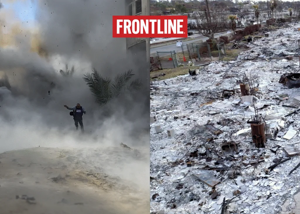 A composite of two images with a FRONTLINE logo on top. The left side shows a journalist running from an explosion, shrouded in dust and smoke. The right side shows destruction in the aftermath of the 2023 Lahaina fire.