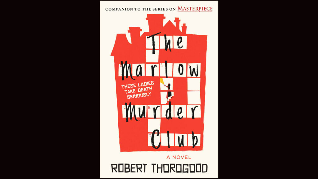 Cover of The Marlow Murder Club, a novel by Robert Thorogood.