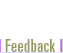 Feedback